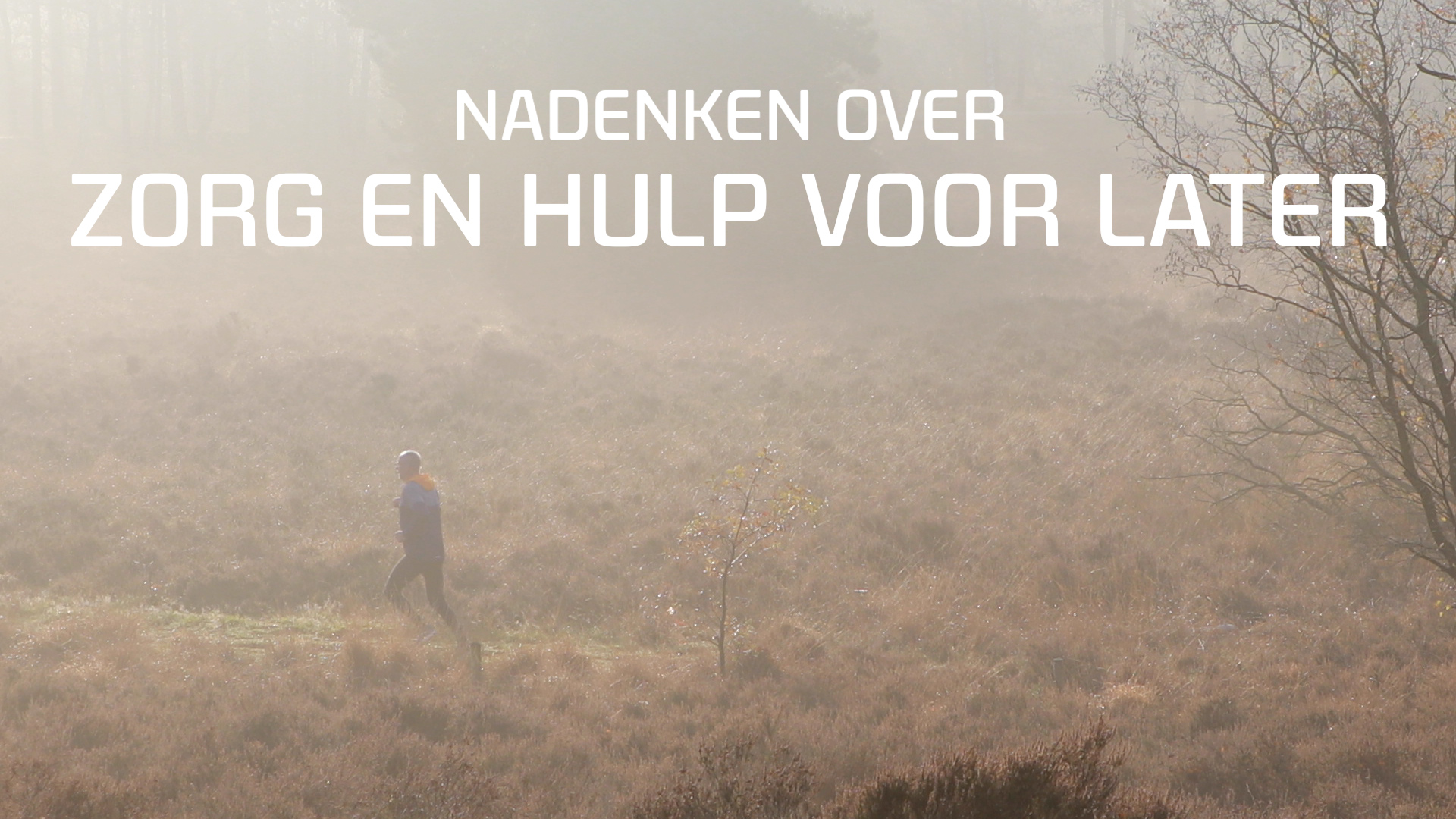 Bekijk de video: Nadenken over zorg en hulp voor later